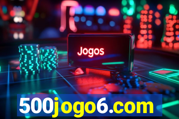 500jogo6.com