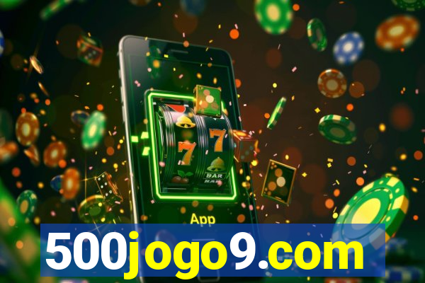 500jogo9.com