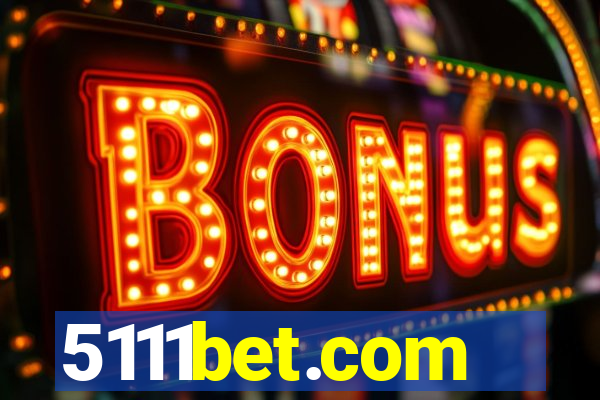 5111bet.com