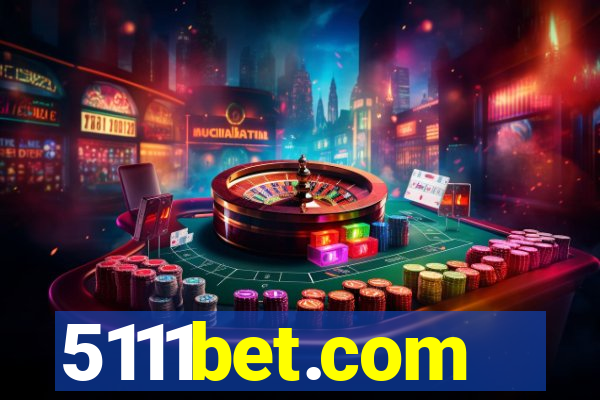 5111bet.com