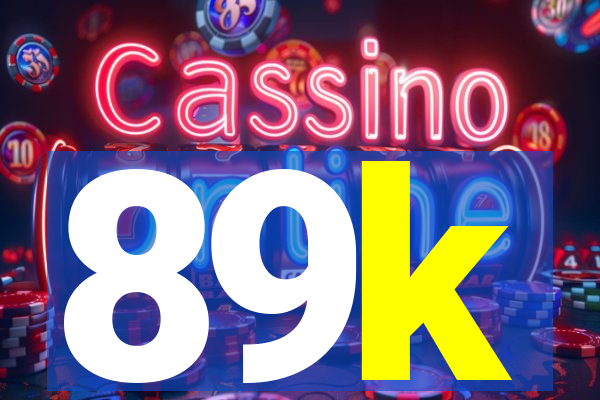 89k