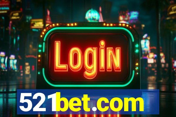 521bet.com