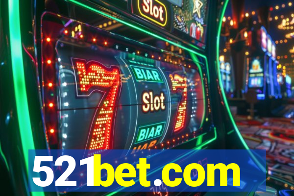 521bet.com