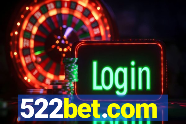 522bet.com