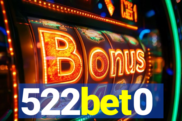 522bet0