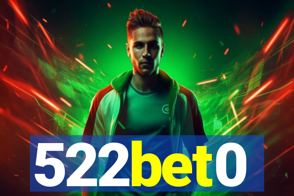 522bet0