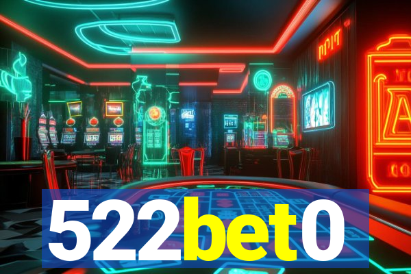 522bet0