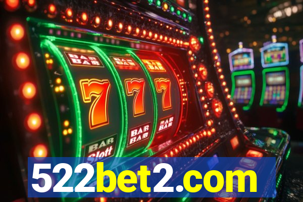 522bet2.com