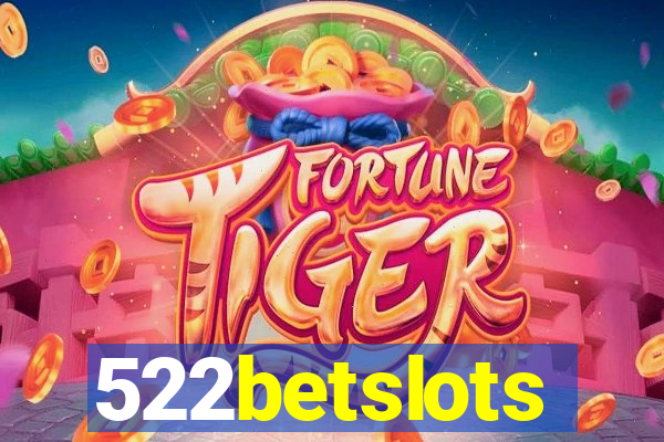 522betslots