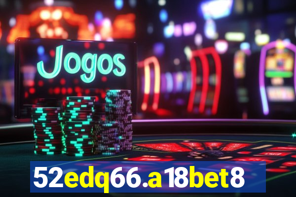 52edq66.a18bet8.com