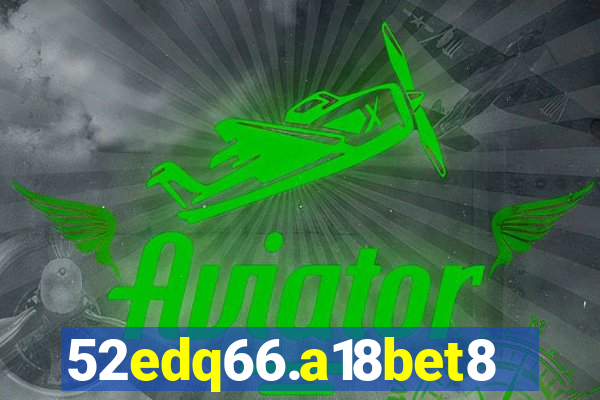 52edq66.a18bet8.com