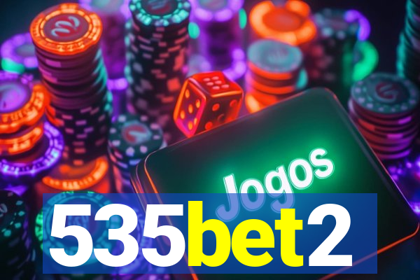 535bet2