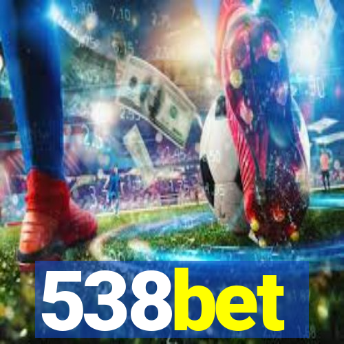 538bet