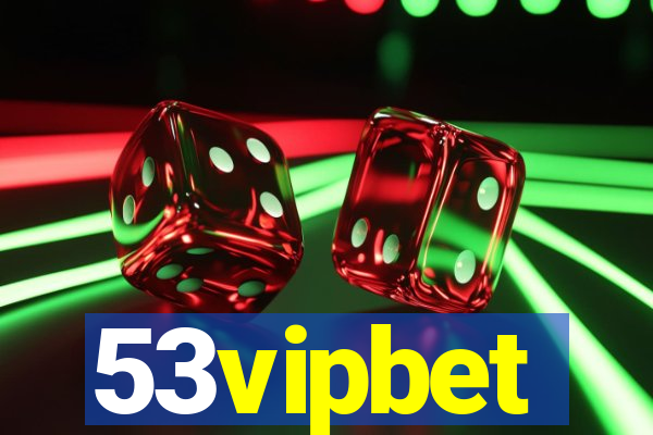 53vipbet