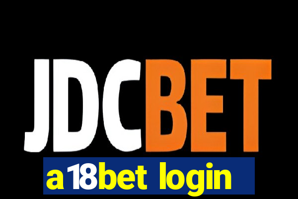 a18bet login