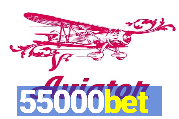 55000bet