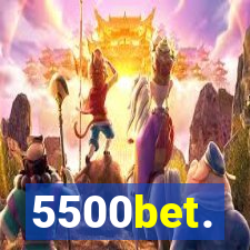 5500bet.