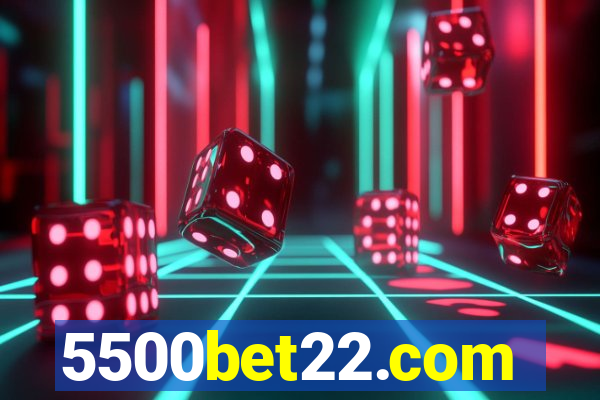 5500bet22.com