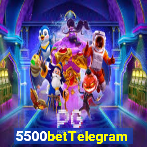 5500betTelegram