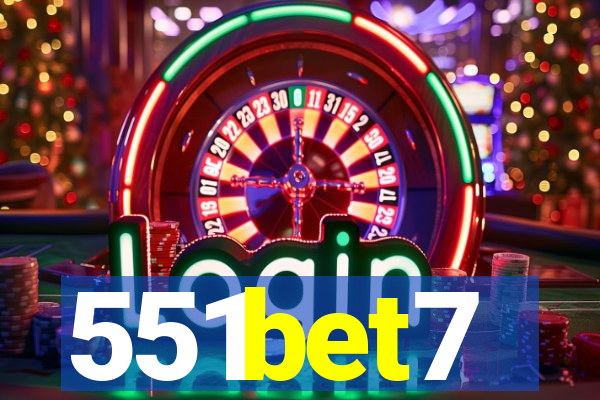 551bet7