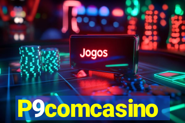 P9comcasino