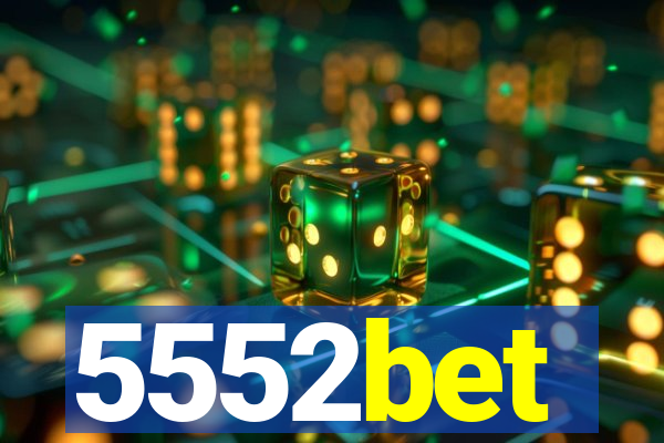 5552bet