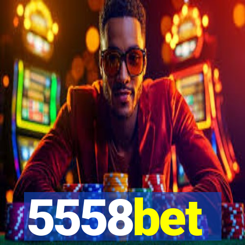 5558bet