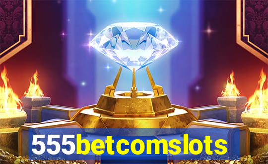 555betcomslots