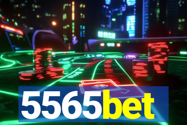 5565bet