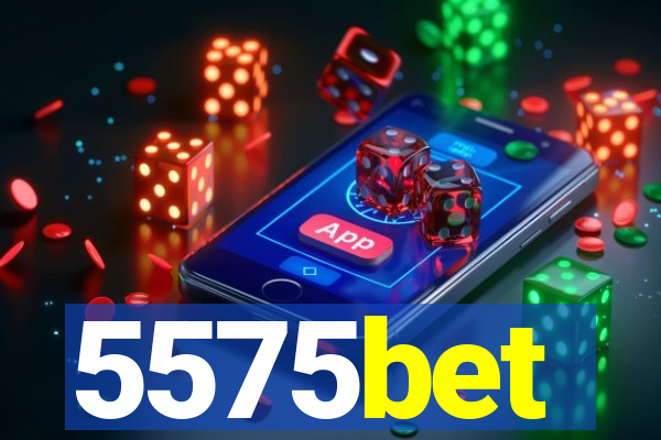 5575bet