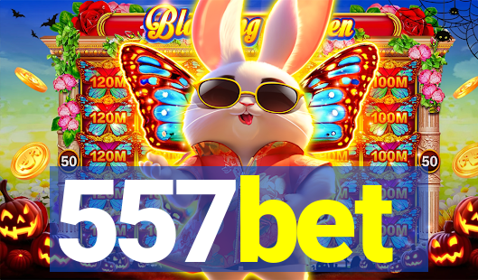 557bet