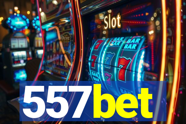 557bet