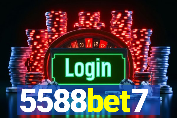 5588bet7