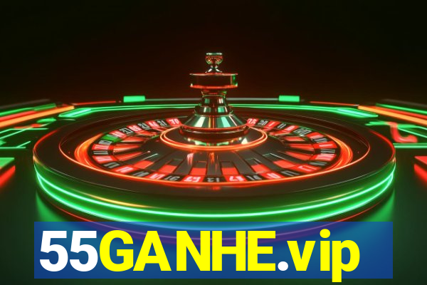 55GANHE.vip