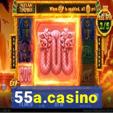 55a.casino