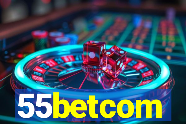 55betcom