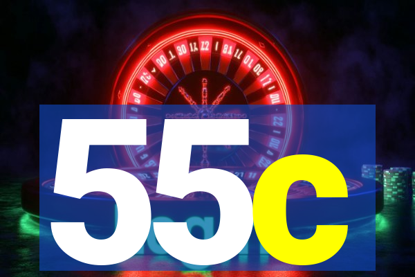 55c