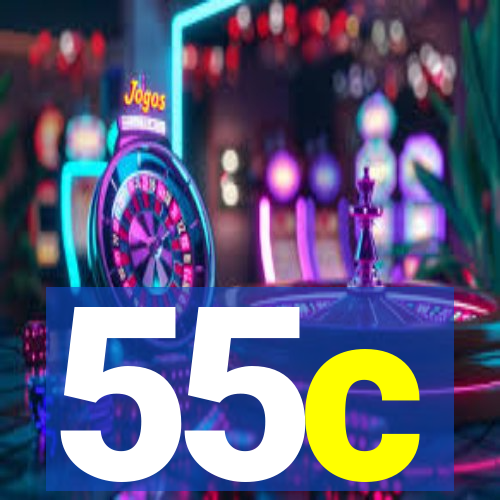 55c