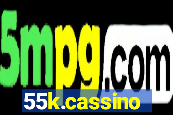 55k.cassino