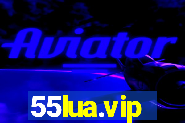 55lua.vip