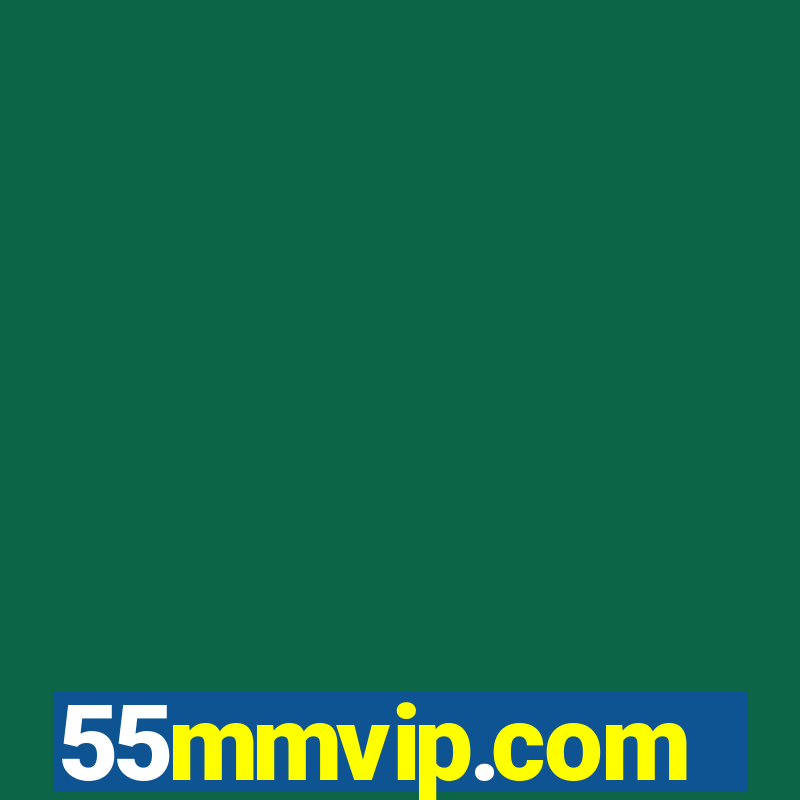 55mmvip.com