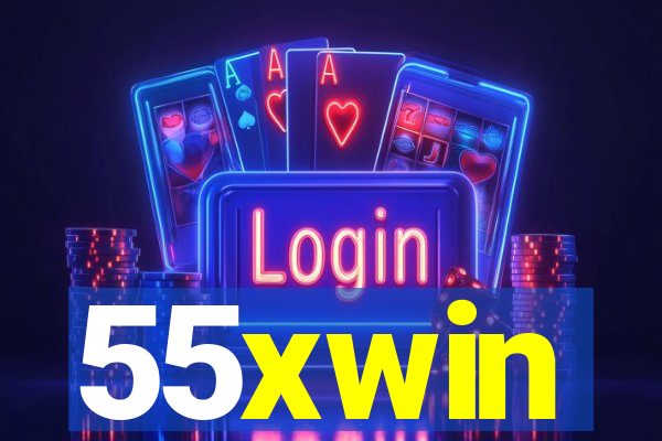 55xwin