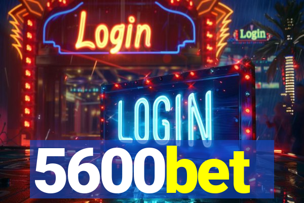 5600bet