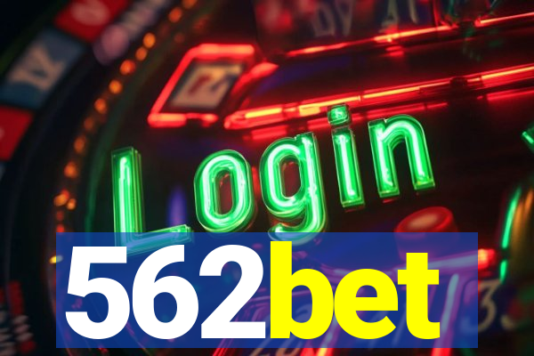 562bet