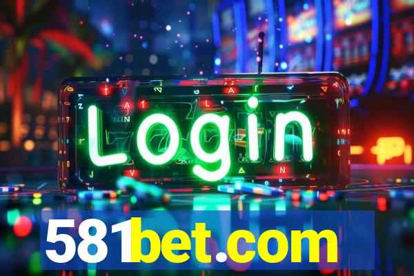 581bet.com