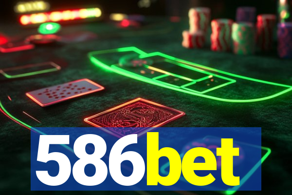 586bet