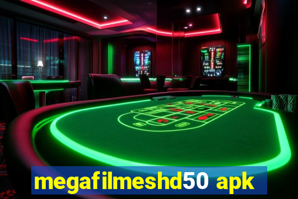 megafilmeshd50 apk