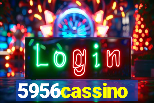 5956cassino