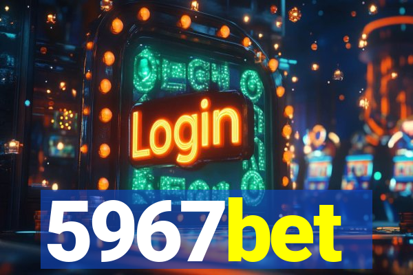 5967bet