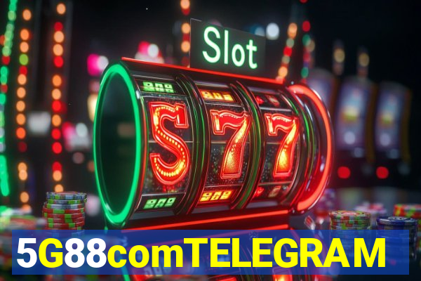 5G88comTELEGRAM